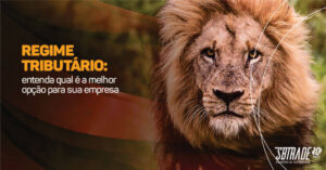 Leia mais sobre o artigo Regime tributário: entenda qual é a melhor opção para sua empresa