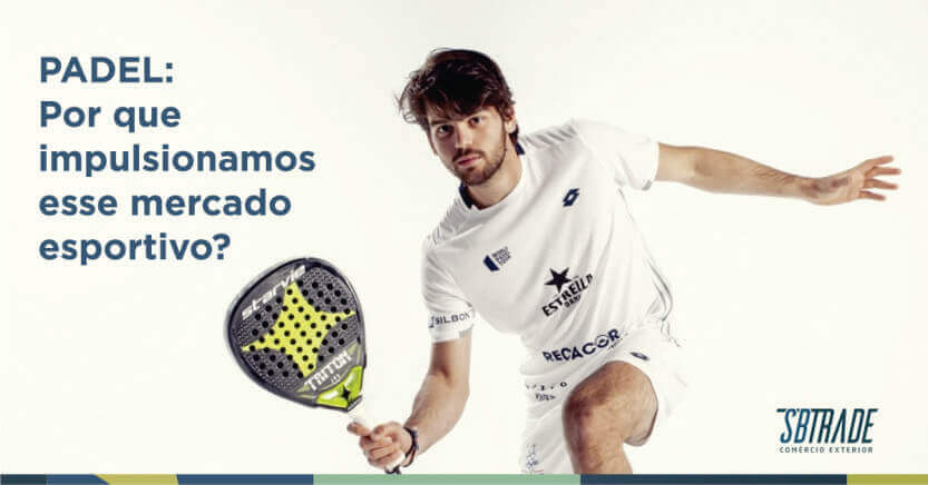 En este momento estás viendo PADEL: Porque impulsionamos esse mercado esportivo